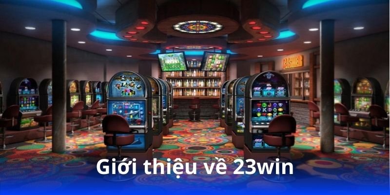 gioi-thieu-ve-23win