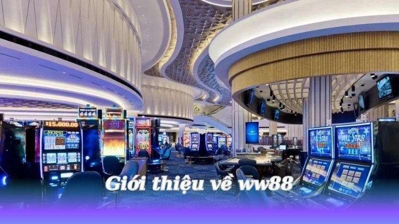 gioi-thieu-ve-ww88